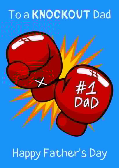 Father's Day card- To a KNOCKOUT Dad- Happy Father's Day created by Tancraftic