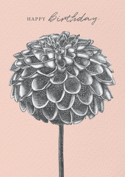 Dahlia Flower Birthday Card - Floral - Happy Birthday created by Lucy Francis