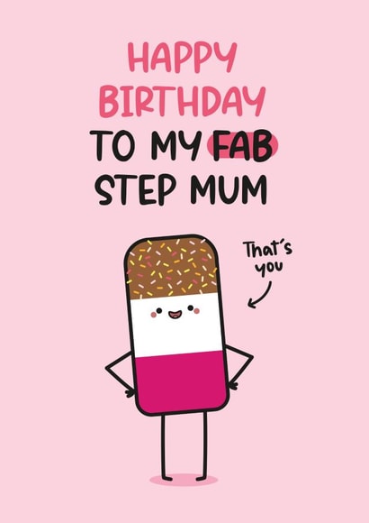 Step Mum Birthday Card - Cute and Funny - Fab Ice Lolly created by Twisted Haggis