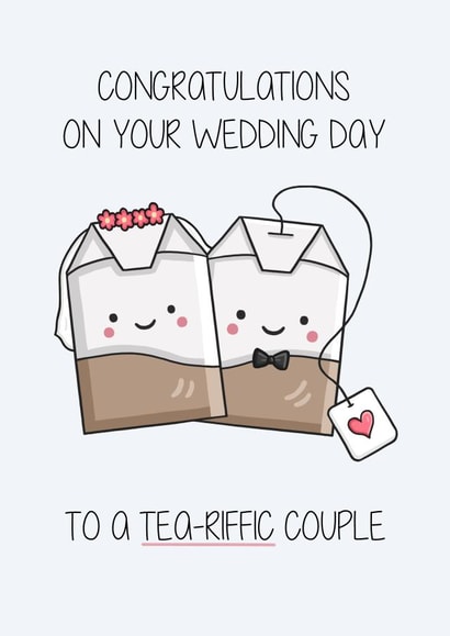 Cute Wedding Card - Tea-riffic created by Creaternet