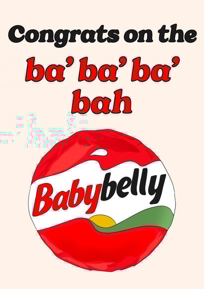 Playful Pregnancy Card - Cheesy Pun - Babybelly created by Lisa Wardle