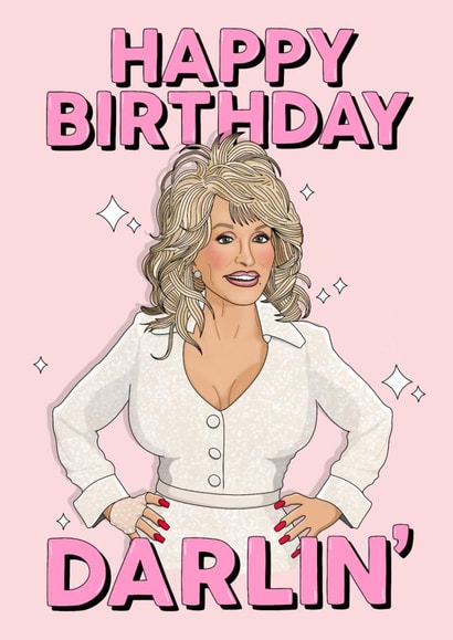 Funny Birthday Card - Dolly Parton created by Ditsy Cow