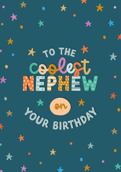 Cute and colourful birthday card for your Nephew - Coolest Nephew created by The Pattern Press