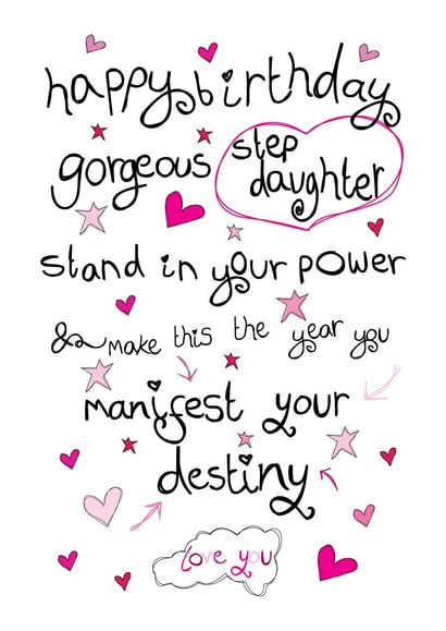 Heartfelt Birthday Card - Stepdaughter - Manifest Your Destiny created by Love and Happy Stuff