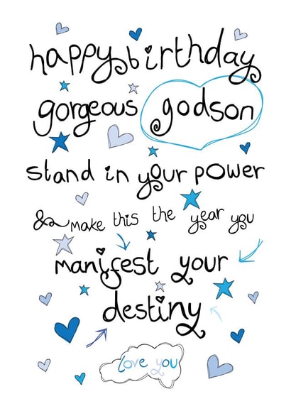 Heartfelt Birthday Card - Godson - Manifest Your Destiny created by Love and Happy Stuff