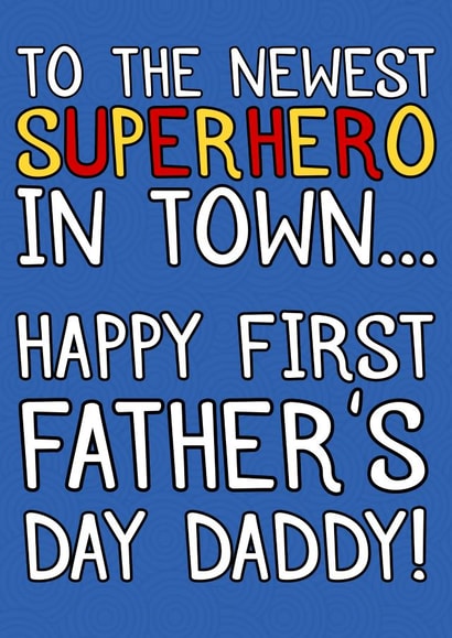 Cute Father's Day Card - 1st - Superhero Daddy created by Designs by Ru