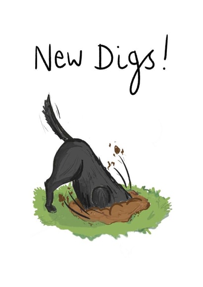 Funny dog card for new home - New Digs! - Labrador new home card created by Designs by Louise