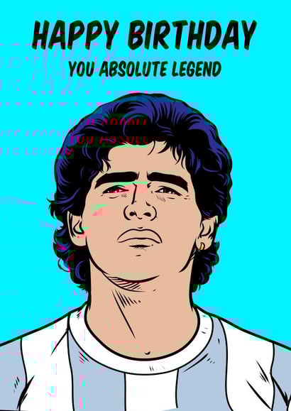 Happy birthday card featuring legendary football player, Diego Maradona. created by Graham Sanders