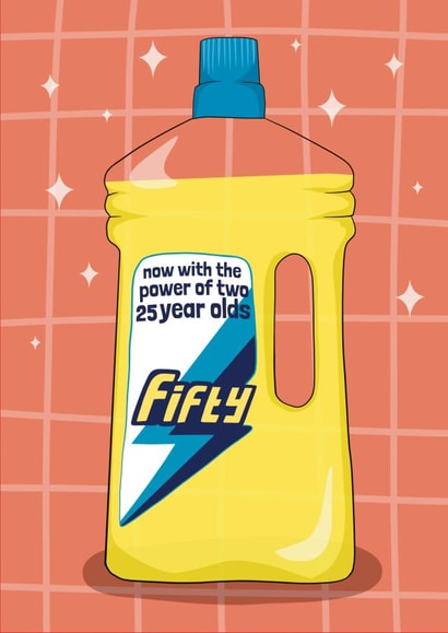 Funny 50th Birthday Card - Fifty In A Flash - Power Of Two 25 Year Olds created by Running with Scissors