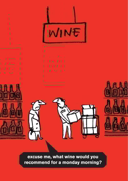 Funny Birthday Card - Monday Morning Wine created by Modern Toss