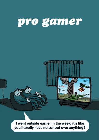 Funny Birthday Card - Pro Gamer created by Modern Toss