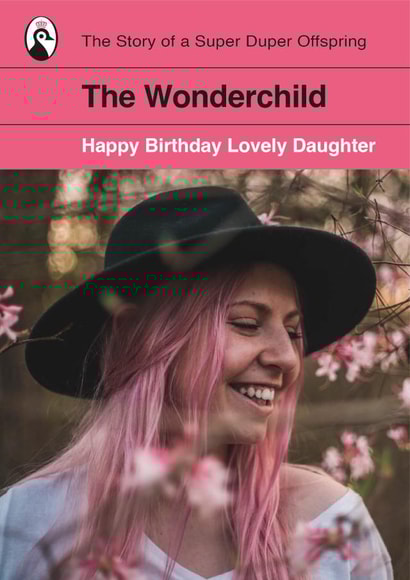 Daughter wonderchild Birthday Personalised Photo Card 19376 created by Yay Days