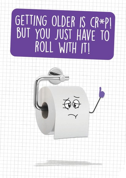 Funny Birthday Card - Toilet Roll created by Quitting Hollywood