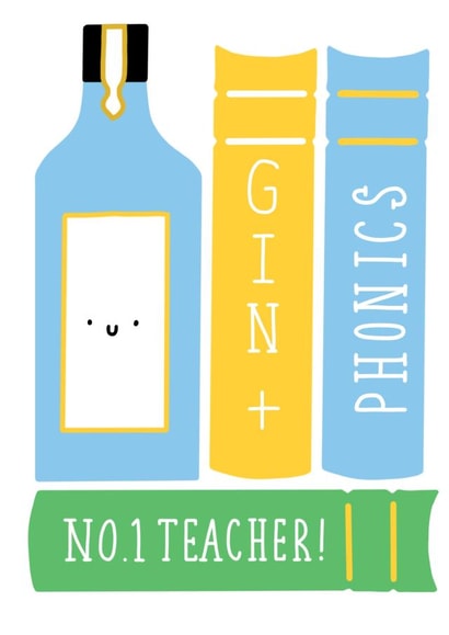 Funny thank you card for Teacher - Gin and Phonics created by Pen and Puns