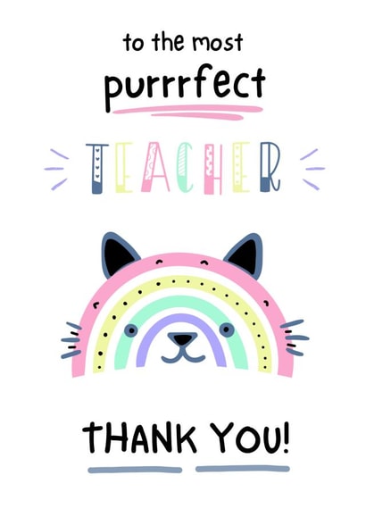 Cute Teacher Thank You Card - To The Most Purrrfect Teacher - Pastel Rainbow Cat created by Poppabelles
