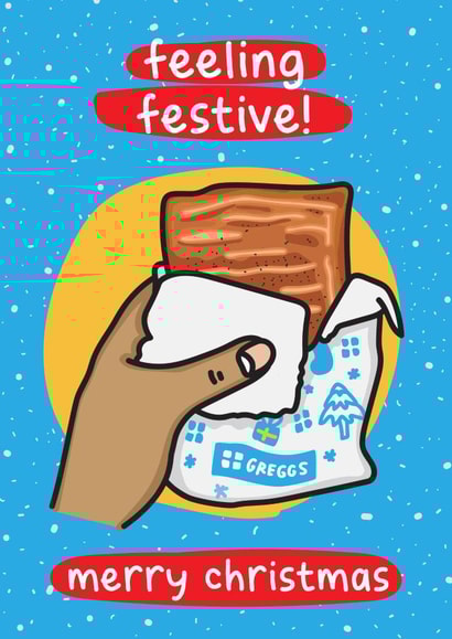 Funny Christmas Card - Feeling Festive - Greggs created by The Playful Indian