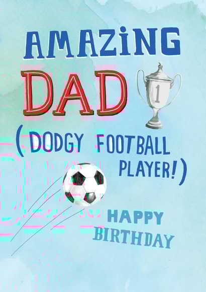 Cheeky Birthday Card - Dodgy Footballer - Dad created by Pencilface