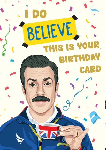 Funny Birthday Card - Ted Lasso created by Artsy Gift Co