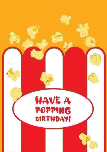 Fun, funny and cute play on words popcorn Birthday card created by Zoe & Violet Ventures