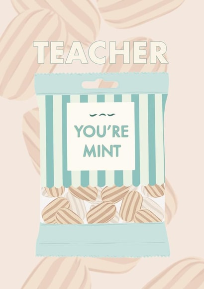 Teacher Appreciation You’re Mint Funny Heartfelt End of Term Card created by ttrappartt