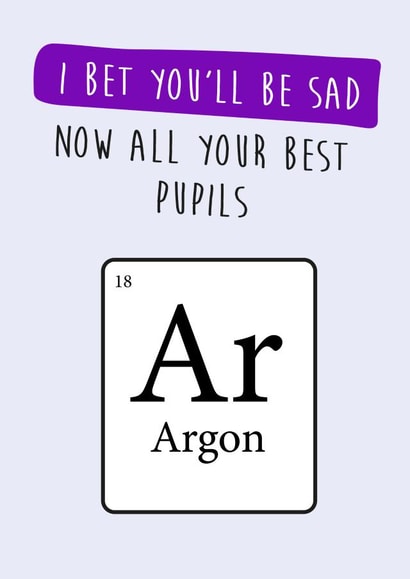 Funny Thank You Card - Science Teacher - Argon created by Rosewood Design