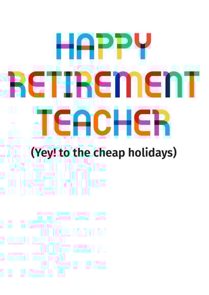 Funny Retirement Card - Teacher created by POP FIZZ