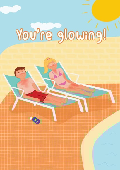 Funny birthday / anniversary card - brits on holiday - you’re glowing - friends created by Lauren Osborne