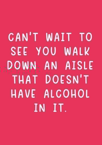 Cheeky Wedding/Engagement Card - Alcohol Aisle created by Pack a Punch Designs