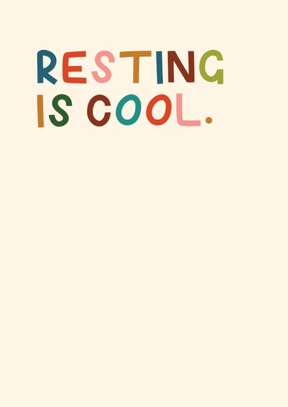 Thinking of You - Get Well Soon - Resting Is Cool created by This Thing They Call Recovery
