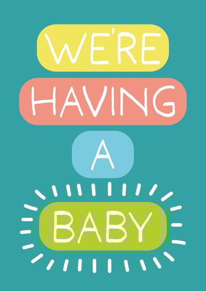 Pregnancy Announcement Card - We're Having A Baby - Colourful created by size3art
