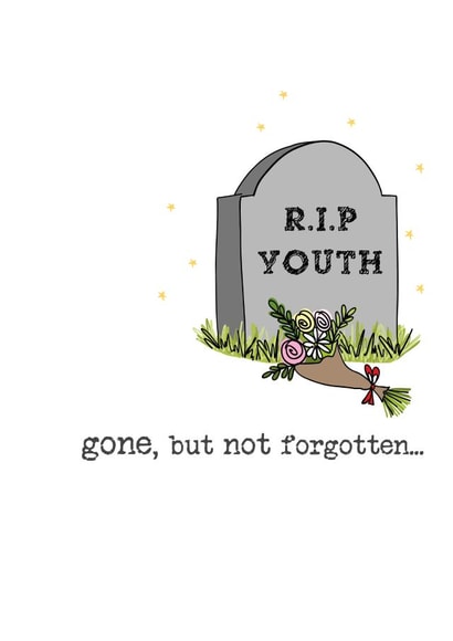 Funny Birthday Card - RIP Youth - Grave Stone created by Dandelion Stationery