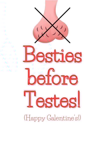 Funny Galentine's Card - Besties before Testes created by Cheeky Card Co