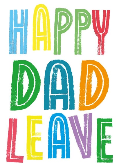 Paternity Leave Card For Dad To Be - Dad Leave - Colourful Type created by size3art