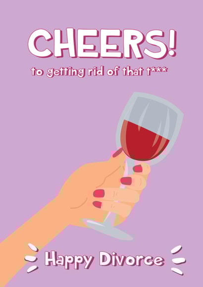 Cheers - Happy Divorce created by @Laura Lonsdale Designs