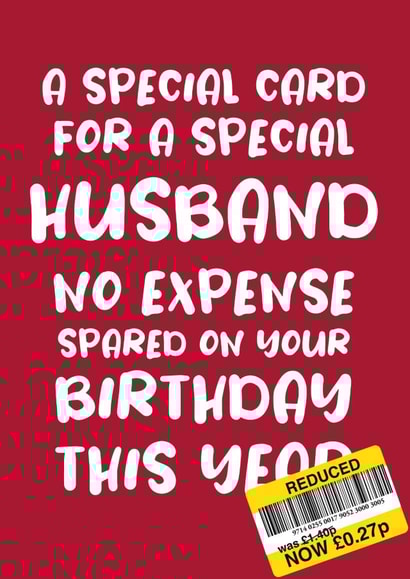 Cheeky Birthday Card for Husband 'No Expense Spared' created by Absolutely Bananas Co.