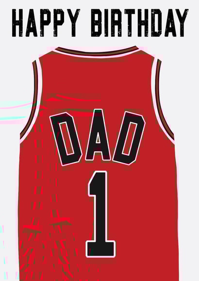 Chicago Bulls inspired, basketball jersey birthday card for a number 1 Dad created by Courtside