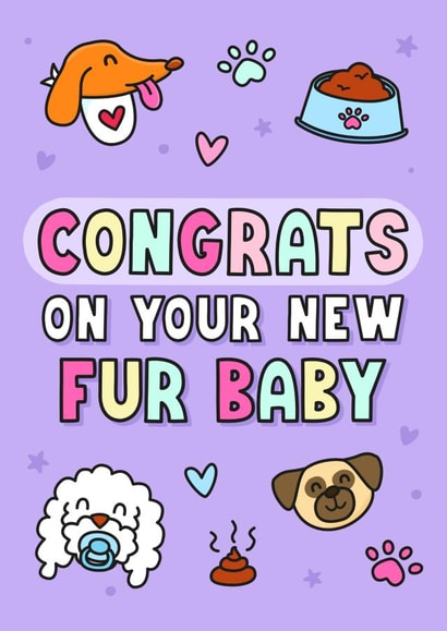 Congratulations Card for your Dog - New Fur Baby created by Danika Draws