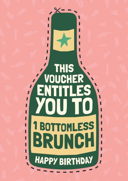 Funny Birthday Card - Bottomless Brunch Voucher created by AbiGoLucky