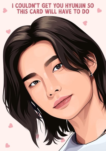 Hyunjin from Stray Kids Greetings Card - K-Pop Birthday Card created by Lottie & Lova