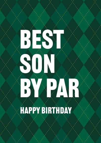 Heartfelt Birthday Card - Best Son By Par - Golf created by Yay Days