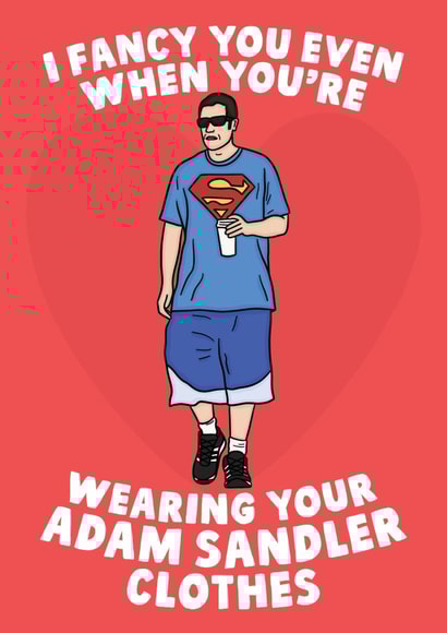 Funny Anniversary Card - Adam Sandler - Baggy Clothes created by Studio Doodles