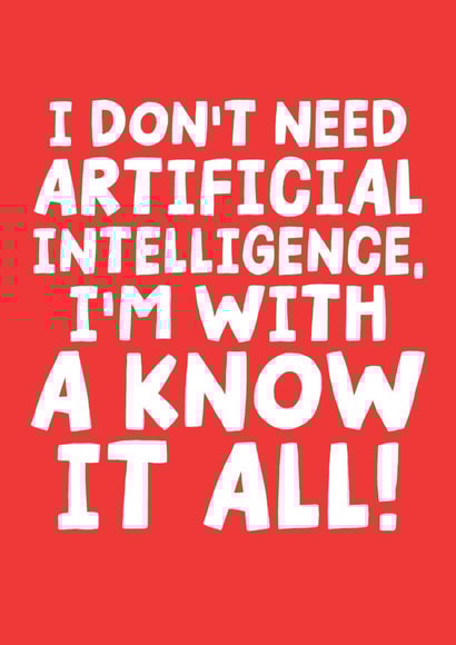 Funny Anniversary Card - Know It All - AI created by Studio Doodles