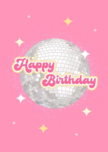 Happy Birthday Card - Disco Glitter Ball created by Eve Designs