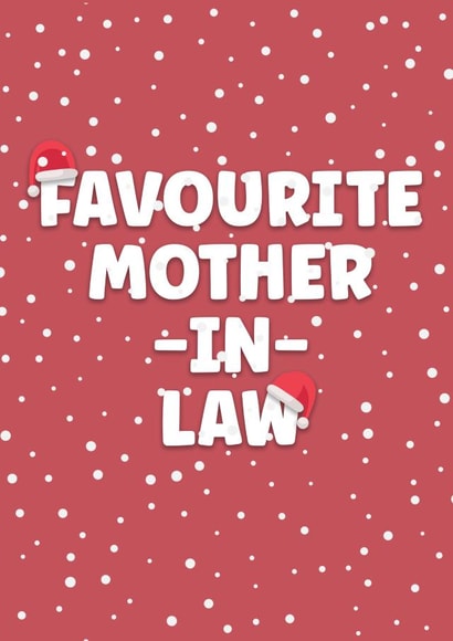 Cheeky Christmas Card - Favourite Mother-in-Law created by Prints With Personality