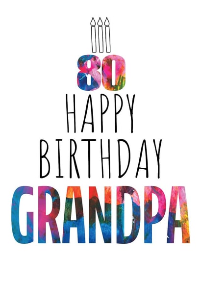 80th Birthday Card For Grandpa - Birthday Cake - Abstract Art created by size3art