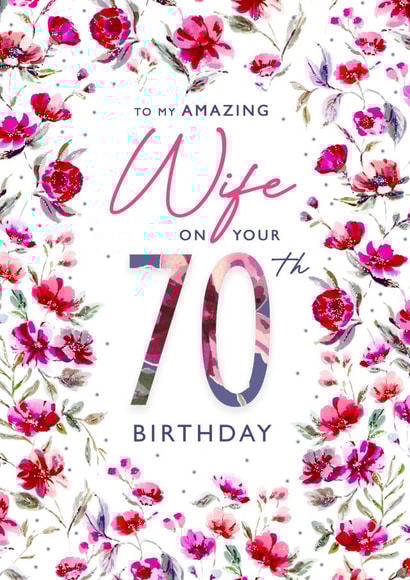 Classic 70th Wife birthday card - painted floral frame created by Rebecca Prinn