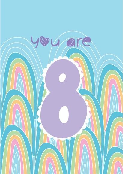You Are 8 - Happy 8th Birthday created by @Laura Lonsdale Designs