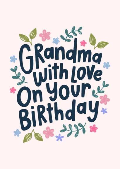 Pretty Birthday Card - With Love Grandma created by katie illustrated