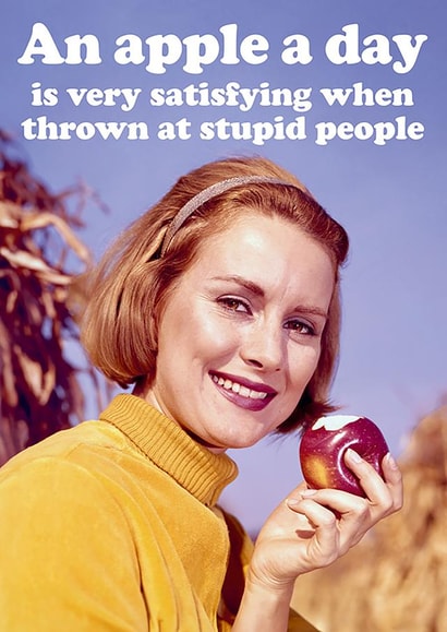 Funny Birthday Card - An Apple a Day created by Dean Morris Cards