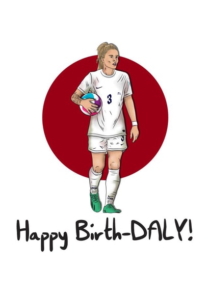 Rachel Daly Lionesses Birthday Card - Football fan for England! created by SeariouslyCreative